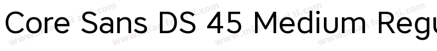 Core Sans DS 45 Medium RegularV字体转换